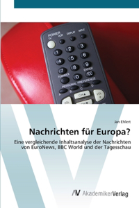 Nachrichten für Europa?