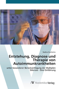 Entstehung, Diagnose und Therapie von Autoimmunkrankheiten