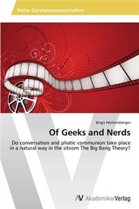 Of Geeks and Nerds