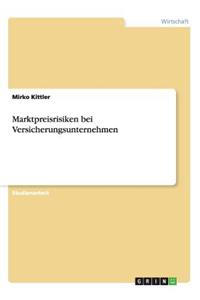 Marktpreisrisiken bei Versicherungsunternehmen