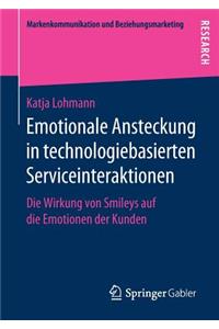 Emotionale Ansteckung in Technologiebasierten Serviceinteraktionen