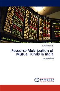 Resource Mobilization of Mutual Funds in India