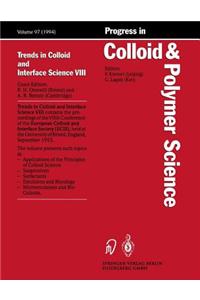 Trends in Colloid and Interface Science VIII