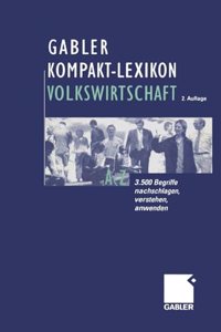 Gabler Kompakt-Lexikon Volkswirtschaft