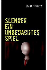 Slender