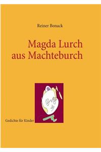 Magda Lurch Aus Machteburch