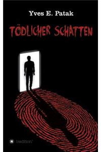 Todlicher Schatten