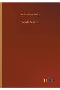 White Slaves