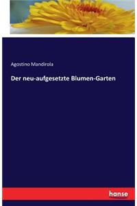 neu-aufgesetzte Blumen-Garten