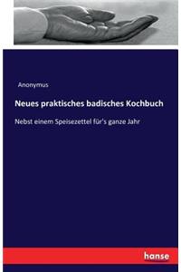 Neues praktisches badisches Kochbuch