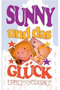 Sunny und das Glück