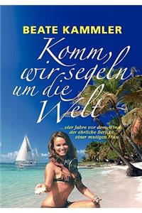 Komm, wir segeln um die Welt
