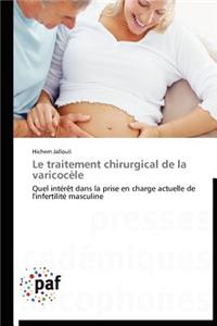 Le Traitement Chirurgical de la Varicocèle