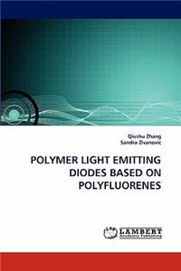 Polymer Light Emitting Diodes Based on Polyfluorenes