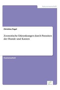 Zoonotische Erkrankungen durch Parasiten der Hunde und Katzen