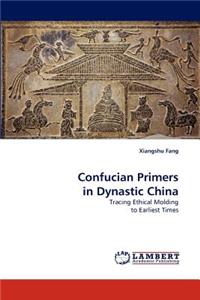 Confucian Primers in Dynastic China