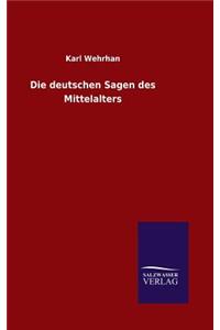 deutschen Sagen des Mittelalters