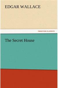 The Secret House