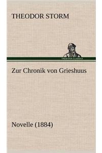 Zur Chronik Von Grieshuus