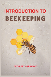 Introduction to Beekeeping