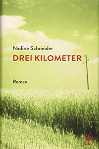 Drei Kilometer