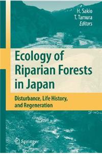 Ecology of Riparian Forests in Japan