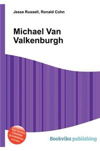 Michael Van Valkenburgh