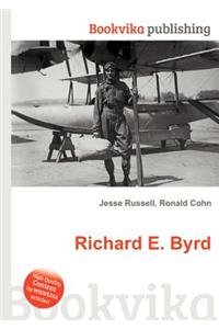 Richard E. Byrd