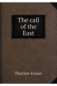 The Call of the East