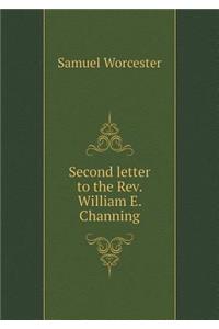 Second Letter to the Rev. William E. Channing