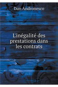L'inégalité des prestations dans les contrats
