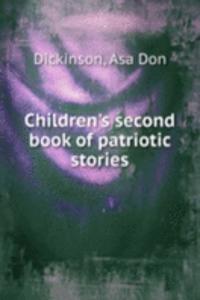 Children's second book of patriotic stories