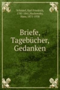 Briefe, Tagebucher, Gedanken