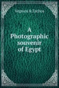 Photographic souvenir of Egypt