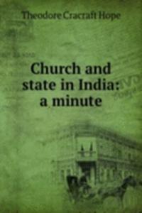 Church and state in India: a minute