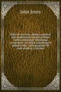 Hints to servants; being a poetical and modernised version of Dean Swift's celebrated 