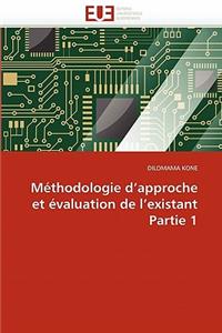Méthodologie d approche et évaluation de l existant partie 1
