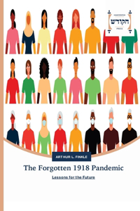 Forgotten 1918 Pandemic