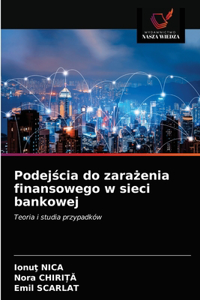 Podejścia do zarażenia finansowego w sieci bankowej