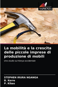mobilità e la crescita delle piccole imprese di produzione di mobili