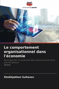 comportement organisationnel dans l'économie