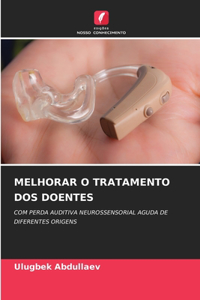 Melhorar O Tratamento DOS Doentes