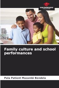 Family culture and school performances