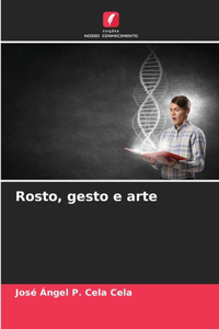 Rosto, gesto e arte