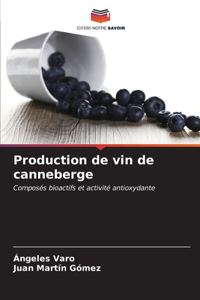 Production de vin de canneberge