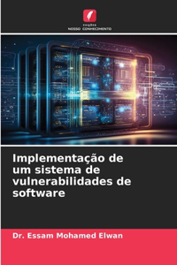 Implementação de um sistema de vulnerabilidades de software