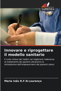 Innovare e riprogettare il modello sanitario