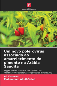 Um novo polerovírus associado ao amarelecimento do pimento na Arábia Saudita