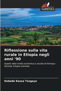 Riflessione sulla vita rurale in Etiopia negli anni '90