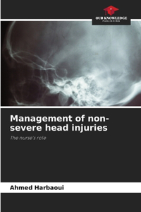 Management of non-severe head injuries
